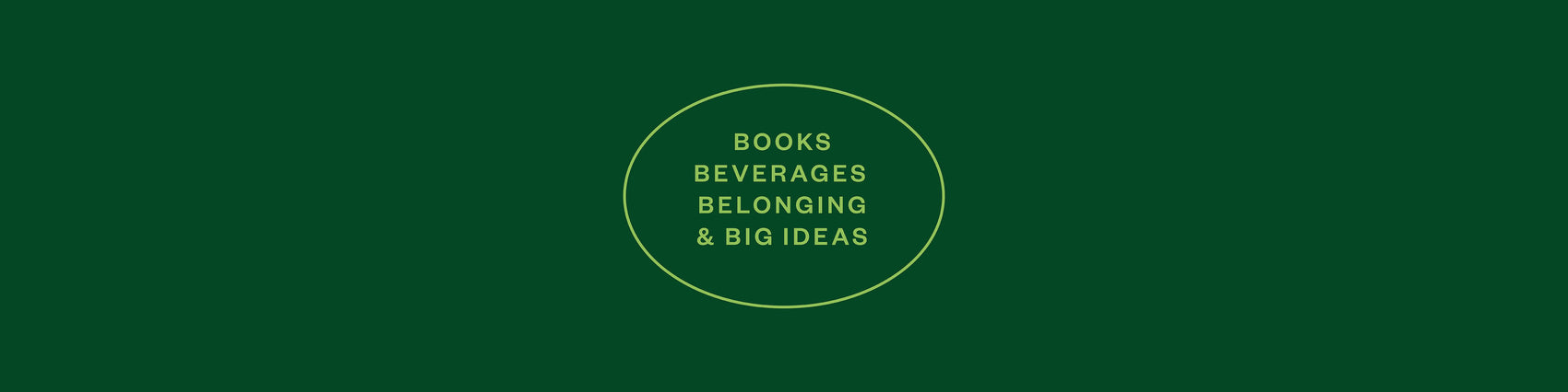 Brand design portfolio image for Parallel shows the brand seal in light green on a deep green background. The icon says ‘Books, beverages, belonging and big ideas’ in a sans serif typeface, encircled by an oval. 